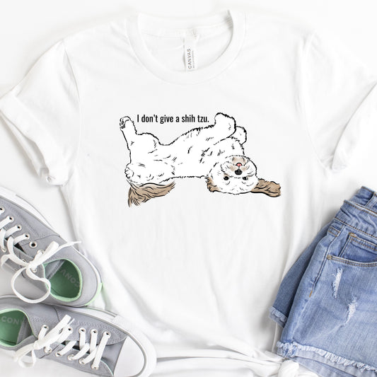 Funny Shih Tzu T-Shirt, don't give a shih tzu