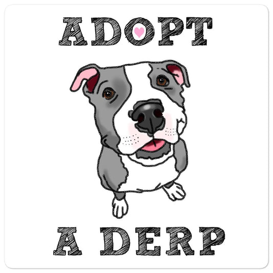 Stickers - Adopt A Derp Pitbull Vinyl Sticker