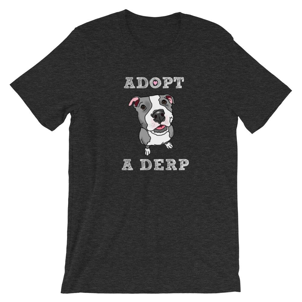 T-Shirts - Adopt A Derp Funny Rescue Pit Bull T-Shirt