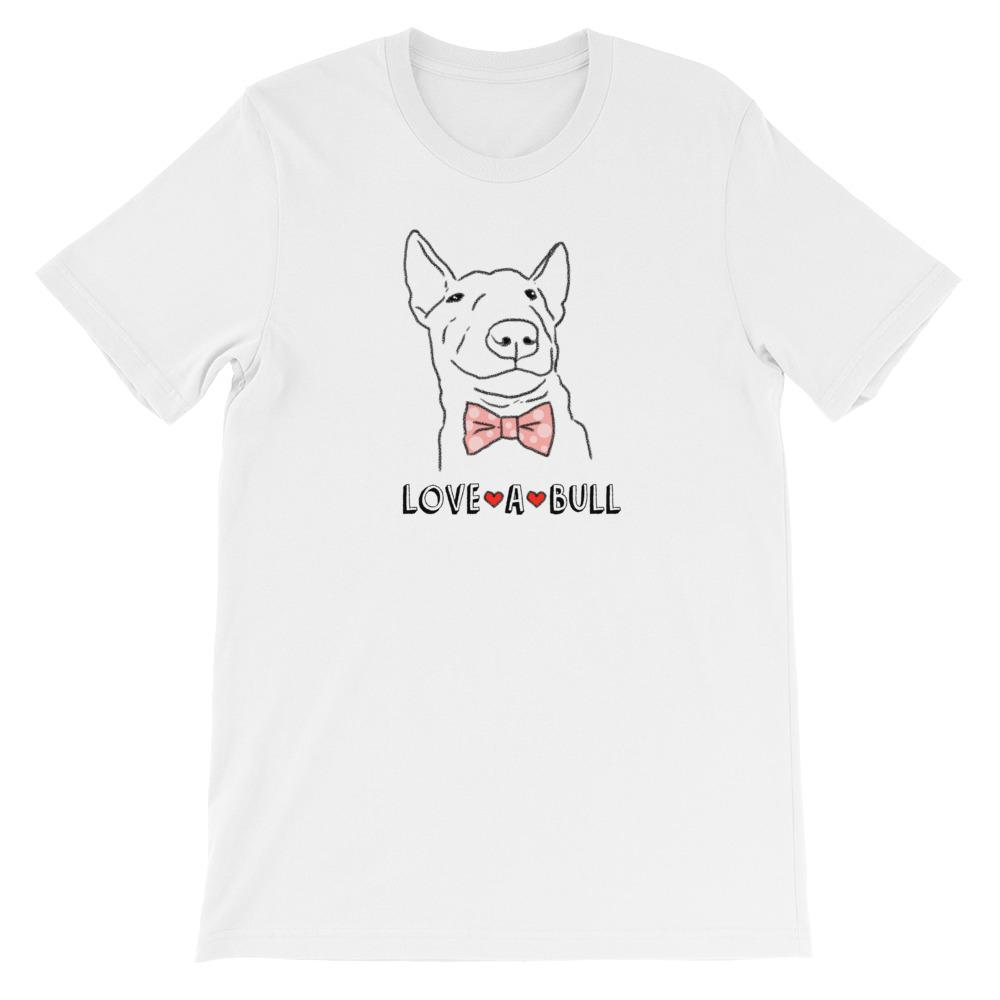 T-Shirts - Bull Terrier Lov-a-Bull Unisex T-Shirt