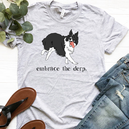 T-Shirts - Embrace The Derp Border Collie T-Shirt